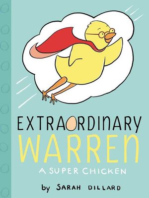 cover image of Extraordinary Warren: A Super Chicken